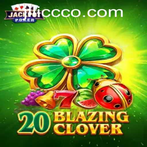 Discovering 20BlazingClover: The Innovative Game Taking the Gaming World by Storm