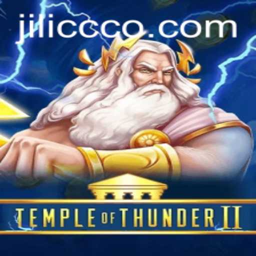 Temple of Thunder II: Exploring the Mystical Jilicc